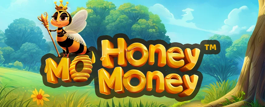 Prove that you're the busiest bee by collecting wins to please the Queen Bee and gain access to sweet Bonuses in Mo' Honey Mo' Money.